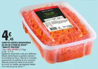E.Leclerc CAROTTES RÂPÉES MARAÎCHÈRES AU JUS DE CITRON DE SICILE(¹) "QUALITÉ TRAITEUR" offre