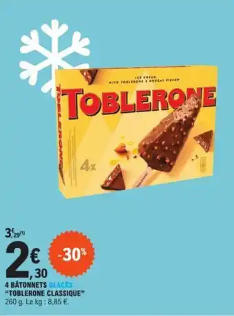 E.Leclerc 4 BÂTONNETS GLACÉS "TOBLERONE CLASSIQUE" offre