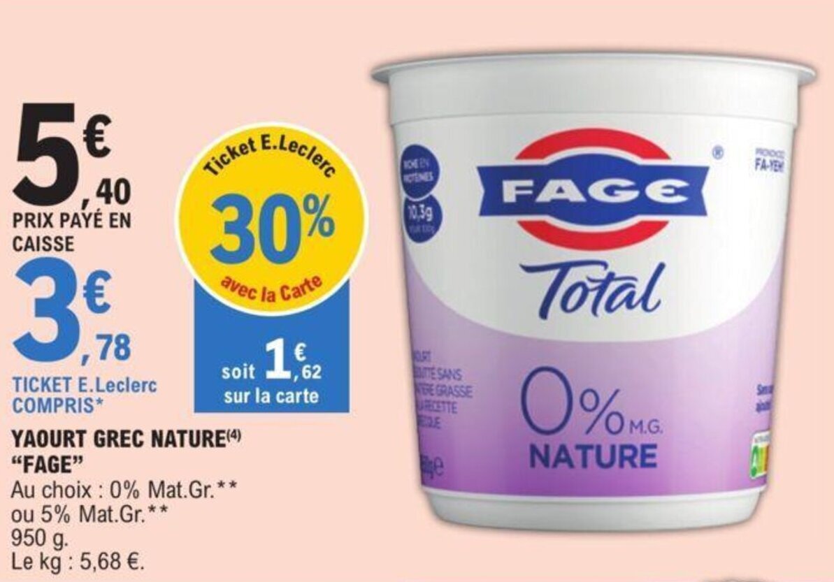 Promo YAOURT GREC NATURE(4) "FAGE" chez E.Leclerc