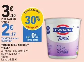E.Leclerc YAOURT GREC NATURE(4) "FAGE" offre