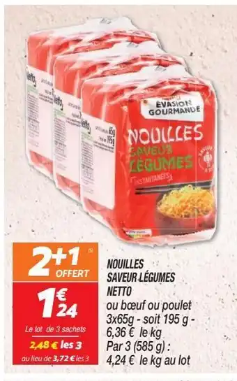 Netto Nouilles saveur légumes netto offre
