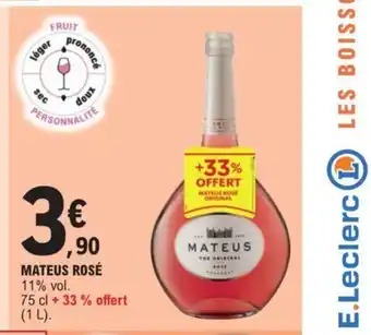 E.Leclerc MATEUS ROSÉ 11% vol. offre