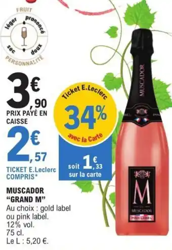 E.Leclerc MUSCADOR "GRAND M" offre