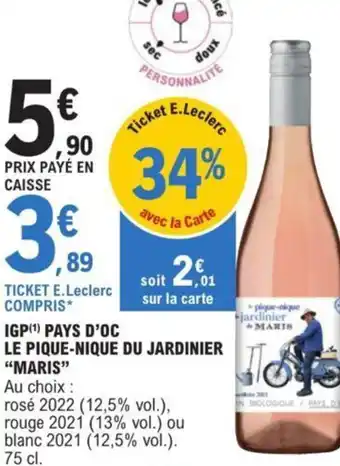 E.Leclerc IGP(¹) PAYS D'OC LE PIQUE-NIQUE DU JARDINIER "MARIS" offre