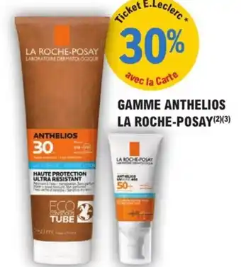 GAMME ANTHELIOS LA ROCHE-POSAY(2)(3)