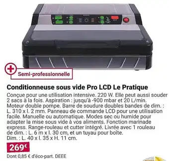 Gamm vert Conditionneuse sous vide pro lcd le pratique offre