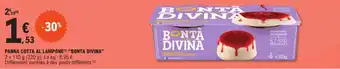 PANNA COTTA AL LAMPONE "BONTA DIVINA" 2 x 110 g (220 g). Le kg : 6,95 €. Différentes variétés à des poids différents.(³)