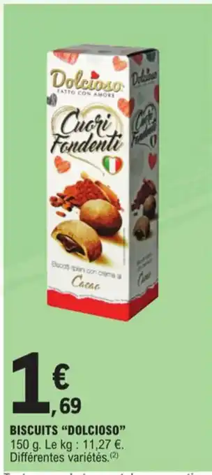 E.Leclerc BISCUITS "DOLCIOSO" 150 g. Le kg: 11,27 €. offre
