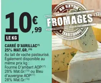 E.Leclerc CARRÉ D'AURILLAC(¹) 25% MAT.GR. (15) offre