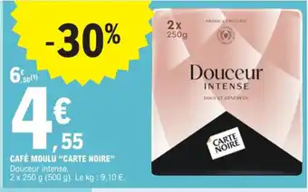 E.Leclerc CAFÉ MOULU "CARTE NOIRE" Douceur intense. offre