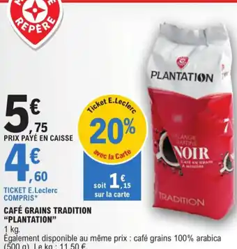 CAFÉ GRAINS TRADITION "PLANTATION"