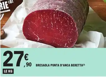 BRESAOLA PUNTA D'ANCA BERETTA(³)