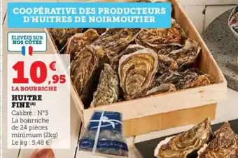Super U HUITRE FINE(4) Calibre: N°3 offre