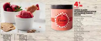 Super U CRÈME GLACÉE OU SORBET FABRICATION ARTISANALE VENDÉE GLACES offre