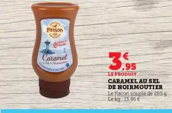Super U CARAMEL AU SEL DE NOIRMOUTIER offre