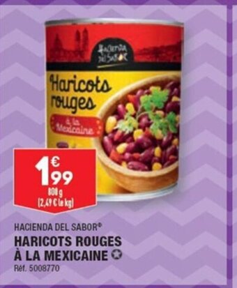ALDI HACIENDA DEL SABOR HARICOTS ROUGES À LA MEXICAINE offre