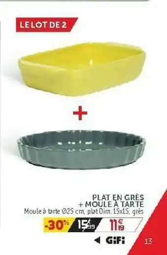 Gifi Plat En Grès + Moule à Tarte offre