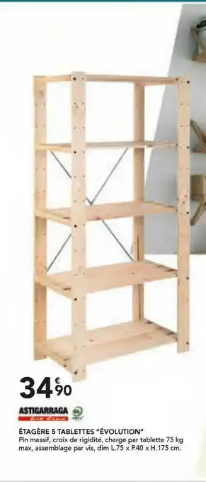 Les Briconautes Astigarraga étagère 5 Tablettes évolution offre