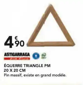 Les Briconautes Astigarraga équerre Triangle Pm offre