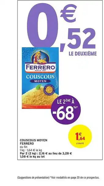 Intermarché Hyper Couscous moyen ferrero offre