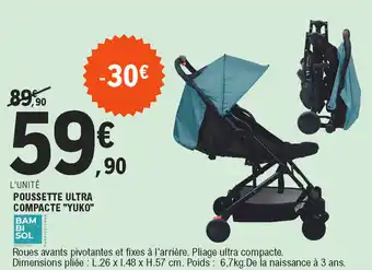 E.Leclerc Poussette ultra compacte "yuko" offre