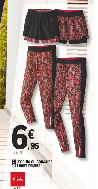 Legging ou corsaire ou short femme
