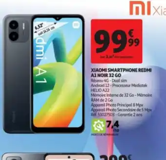 Auchan XIAOMI SMARTPHONE REDMI A1 NOIR 32 GO offre