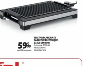 Auchan TRISTAR PLANCHA ET BARBECUE ÉLECTRIQUE 37X25 CM NOIR Puissance 2000 W Ref. 51026548 Garantie 2 ans offre