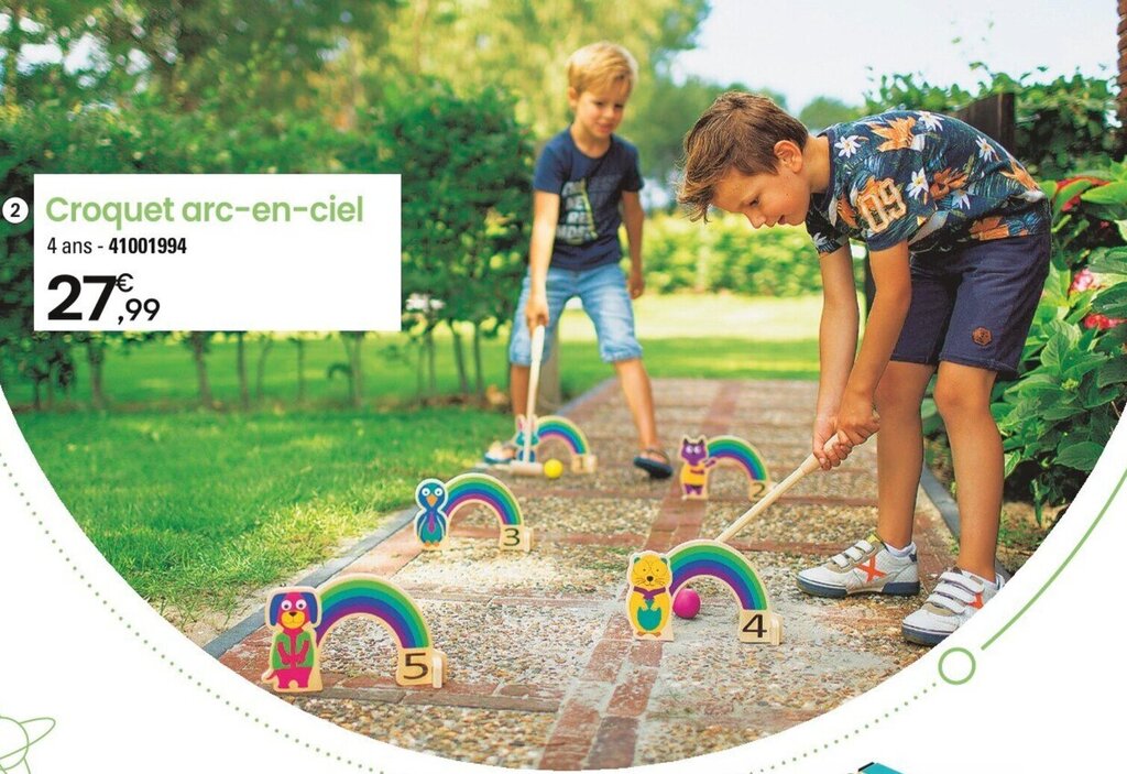 Promo 2 Croquet arcenciel chez