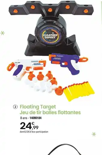 JouéClub 2 Floating Target Jeu de tir balles flottantes offre