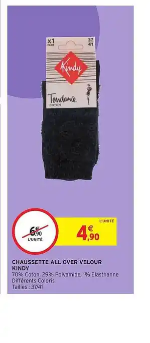 Intermarché Hyper Chaussette all over velour kindy offre