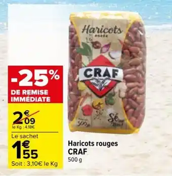 Carrefour Haricots rouges CRAF offre