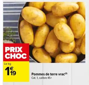 Carrefour Pommes de terre vrac(²) offre