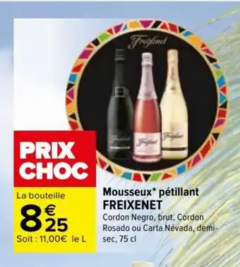 Carrefour Mousseux* pétillant FREIXENET offre
