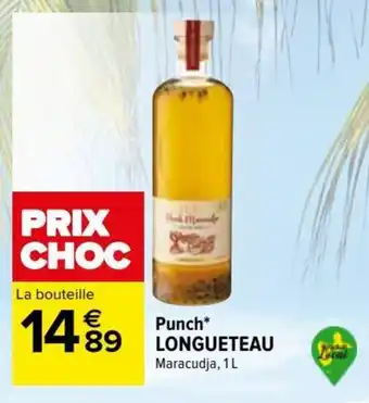Carrefour Punch* LONGUETEAU offre