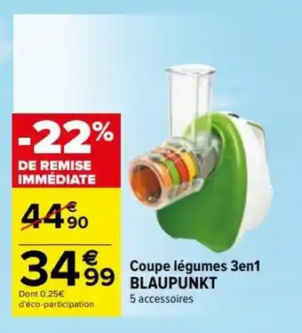 Carrefour Coupe légumes 3en1 BLAUPUNKT offre