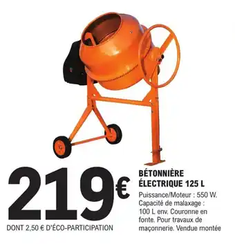 E.Leclerc Brico BÉTONNIÈRE ÉLECTRIQUE 125 L offre