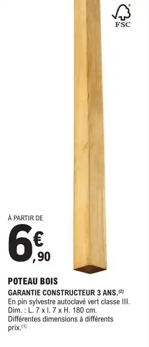 E.Leclerc Brico POTEAU BOIS offre