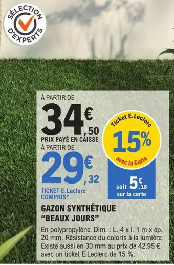 E.Leclerc Brico GAZON SYNTHÉTIQUE "BEAUX JOURS" offre
