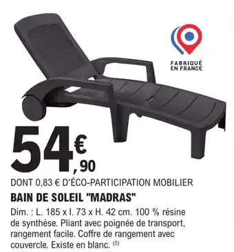 E.Leclerc Brico BAIN DE SOLEIL "MADRAS" offre