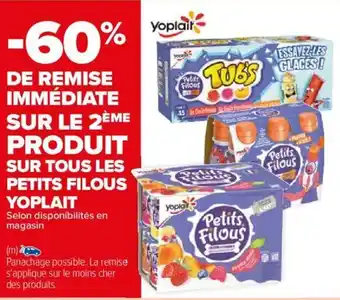 Carrefour Market SUR TOUS LES PETITS FILOUS YOPLAIT offre