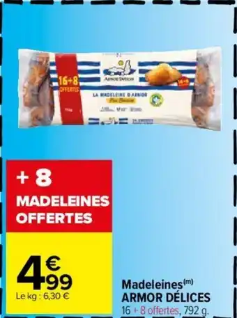 Carrefour Market Madeleines (m) ARMOR DÉLICES 16+8 offertes, 792 g. offre