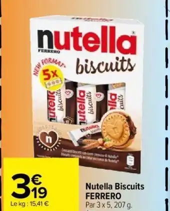 Carrefour Market Nutella Biscuits FERRERO Par 3 x 5, 207 g. offre