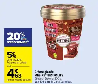 Carrefour Market Crème glacée MES PETITES FOLIES offre