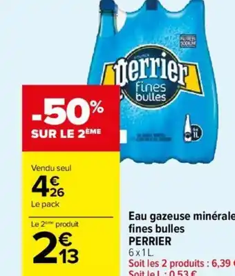 Carrefour Market Eau gazeuse minérale fines bulles PERRIER offre