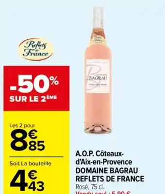 Carrefour Market A.O.P. Côteaux-d'Aix-en-Provence DOMAINE BAG REFLETS DE FRANCE offre