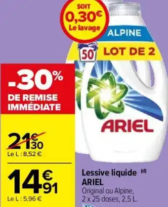 Carrefour Market Lessive liquide (d) ARIEL Original ou Alpine, 2 x 25 doses, 2,5 L. offre