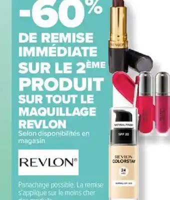 Carrefour Market SUR TOUT LE MAQUILLAGE REVLON Selon disponibilités en magasin offre