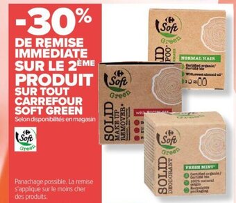 Carrefour Market SUR TOUT CARREFOUR SOFT GREEN Selon disponibilités en magasin offre
