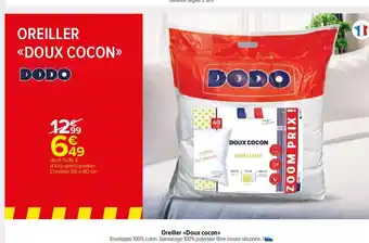 Carrefour Market Oreiller <<Doux cocon>> offre